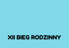 XII BIEG RODZINNY